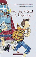 Non, je n´irai pas a l´ecole